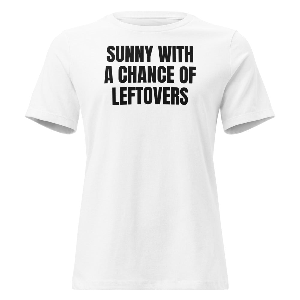 SUNNY WITH A CHANCE OF LEFTOVERS women's relaxed tee, white