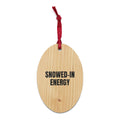 SNOWED-IN ENERGY wood ornament