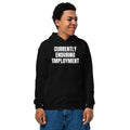 CURRENTLY ENDURING EMPLOYMENT kids hoodie, black
