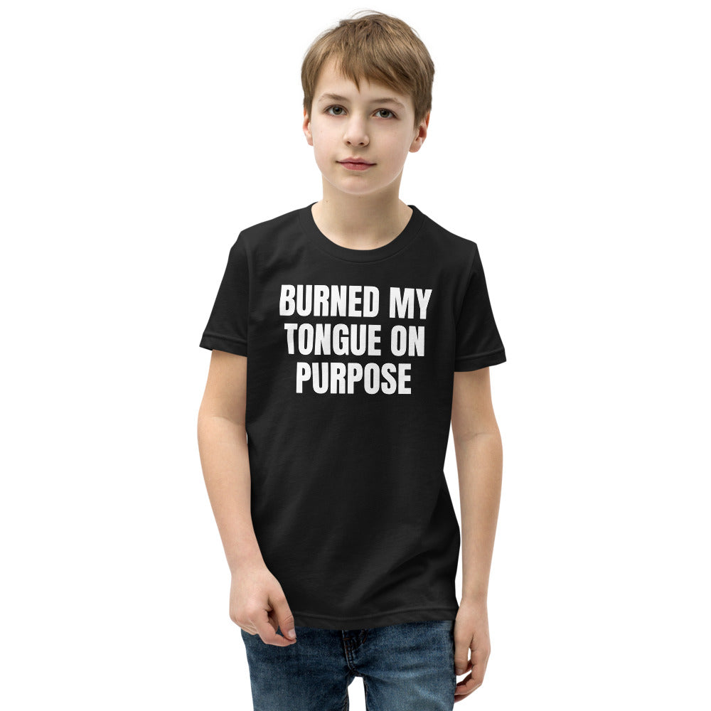 BURNED MY TONGUE ON PURPOSE kids tee, black