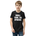 SMALL TOWN, BIG OPINIONS kids tee, black